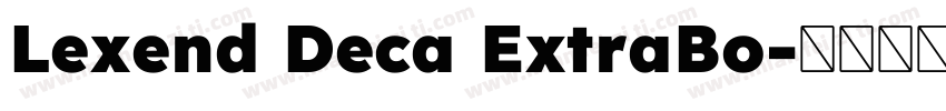 Lexend Deca ExtraBo字体转换